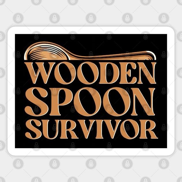 Wooden Spoon Survivor Magnet by Trendsdk